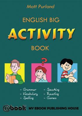 English Big Activity Book by Matt Purland