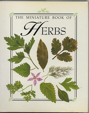 The Miniature Book of Herbs by Rh Value Publishing