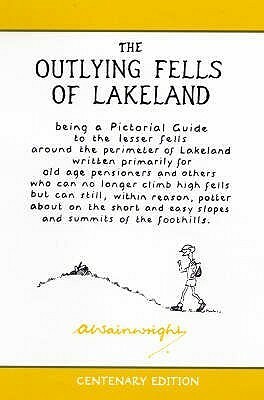 The Outlying Fells Of Lakeland by Alfred Wainwright