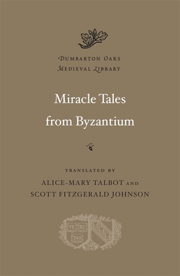 Miracle Tales from Byzantium by 