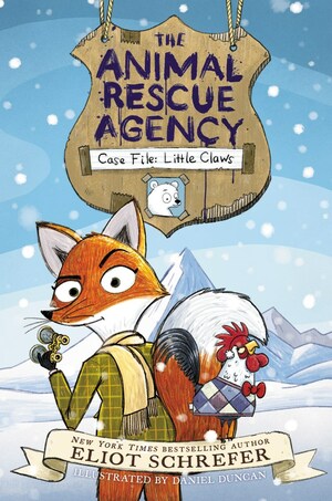 The Animal Rescue Agency #1: Case File: Little Claws by Eliot Schrefer