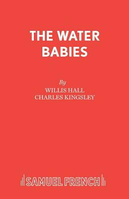 The Water Babies by Willis Hall