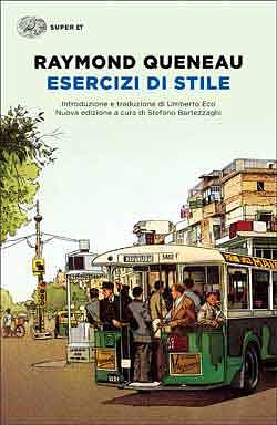 Esercizi di stile by Raymond Queneau