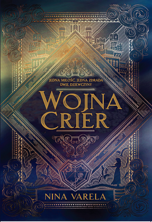 Wojna Crier by Nina Varela