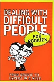 Rookies Guide to Dealing with Difficult People by Frances Kay