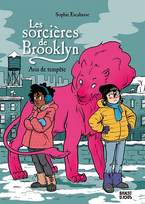 Les sorcières de Brooklyn, Tome 02 : Avis de tempête by Sophie Escabasse