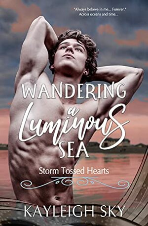 Wandering a Luminous Sea by Kayleigh Sky