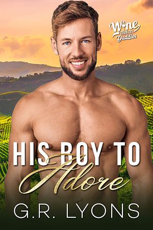 His Boy to Adore by G.R. Lyons