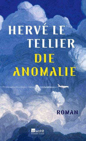 Die Anomalie by Hervé Le Tellier