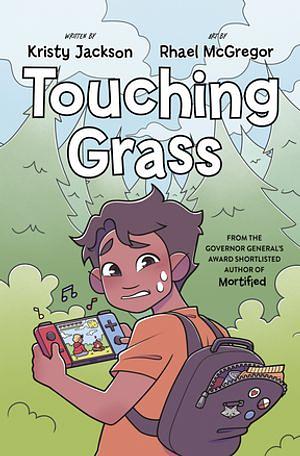 Touching Grass by Kristy Jackson