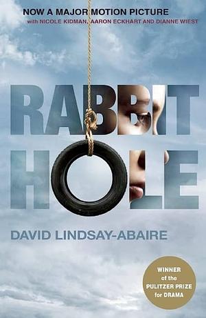 Rabbit Hole by David Lindsay-Abaire