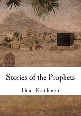 Stories of the Prophets by Ibn Katheer
