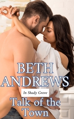 Talk of the Town by Beth Andrews