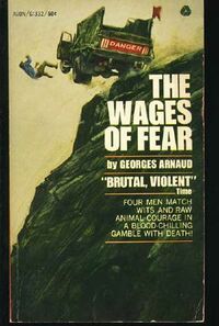 The Wages of Fear by Georges Arnaud