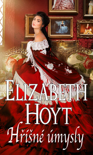 Hříšné úmysly by Elizabeth Hoyt
