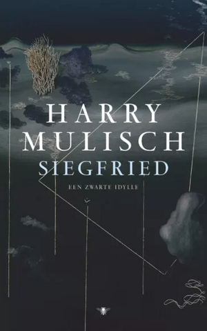 Siegfried by Harry Mulisch