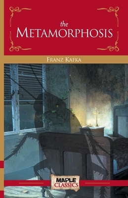 The Metamorphosis by Franz Kafka