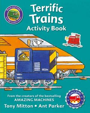 Amazing Machines Terrific Trains Activity Book by Tony Mitton