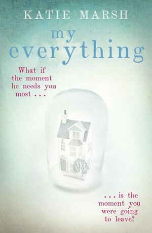My Everything by Katie Marsh