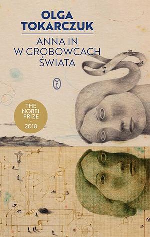 Anna In w grobowcach świata by Olga Tokarczuk
