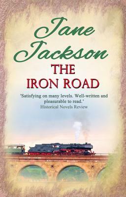 The Iron Road by Jane Jackson