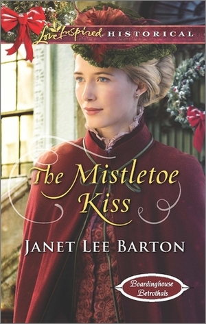 The Mistletoe Kiss by Janet Lee Barton