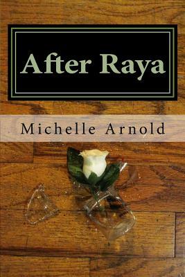 After Raya by Michelle Arnold