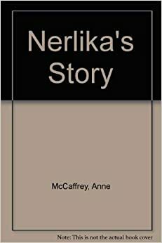Historia Nerilki by Anne McCaffrey