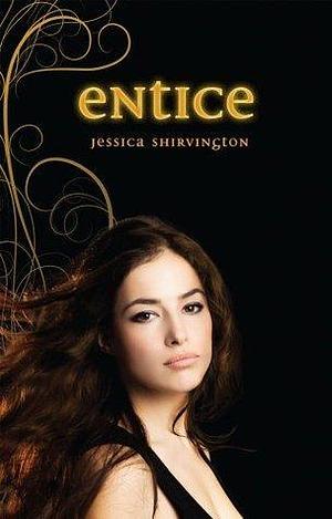 Entice: The Violet Eden Chapters, Book Two by Jessica Shirvington, Jessica Shirvington