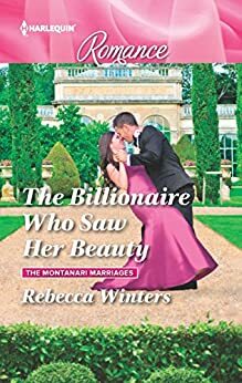 The Billionaire Who Saw Her Beauty by Rebecca Winters