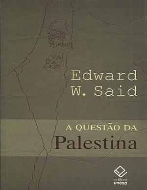 A questão da Palestina by Edward W. Said