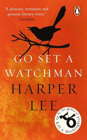 Go Set a Watchman by Harper Lee