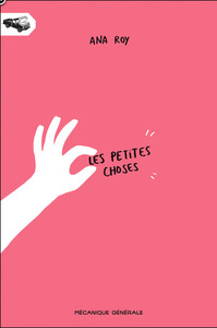 Les petites choses by Ana Roy