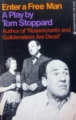 Enter a Free Man by Tom Stoppard