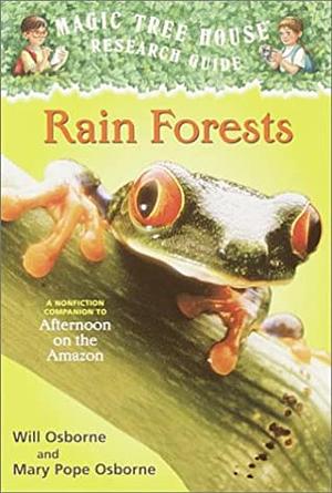 Rain Forests by Mary Pope Osborne, Will Osborne