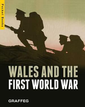 Wales and the First World War by Nick Shepley