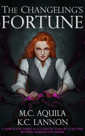 The Changeling's Fortune by M.C. Aquila, K.C. Lannon