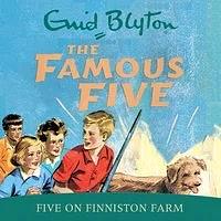 Five on Finniston Farm by Enid Blyton