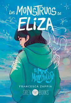 Eliza y sus monstruos by Francesca Zappia
