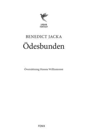 Ödesbunden by Benedict Jacka