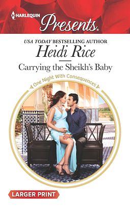 Carrying The Sheikh's Baby by Heidi Rice