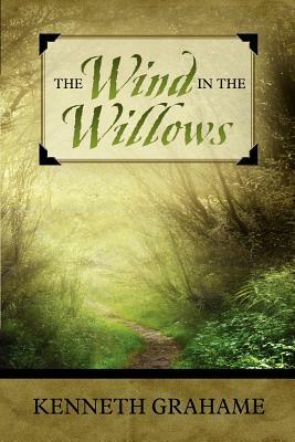 The Wind in the Willows by Kenneth Grahame