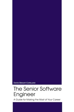 The Senior Software Engineer by David B. Copeland