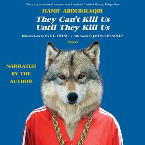 They Can't Kill Us Until They Kill Us by Hanif Abdurraqib