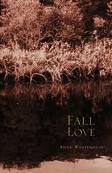 Fall Love by Anne Whitehouse