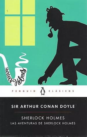 Las aventuras de Sherlock Holmes by Arthur Conan Doyle