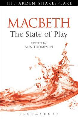 Macbeth: The State of Play by 