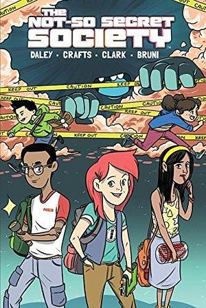 The Not-So Secret Society by Matthew Daley, Wook Clark, Arlene Daley