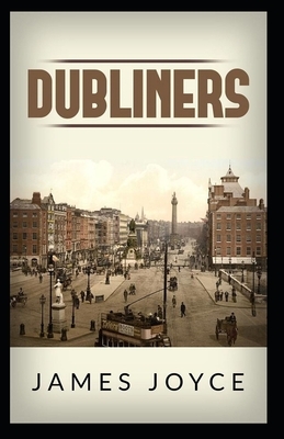 Dubliners Illustrated by James Joyce