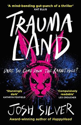 Traumaland by Josh Silver